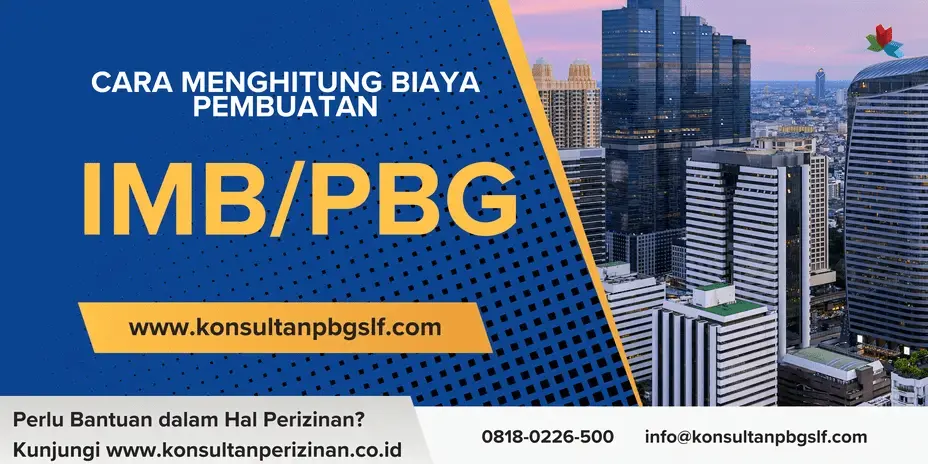 Cara Menghitung Biaya Pembuatan IMB/PBG