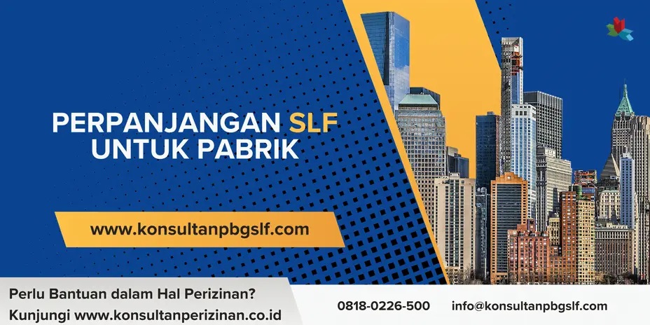 Perpanjangan SLF untuk Pabrik - Konsultan PBG SLF