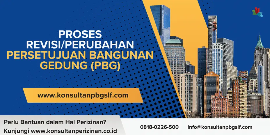 Proses Revisi/Perubahan Persetujuan Bangunan Gedung (PBG)