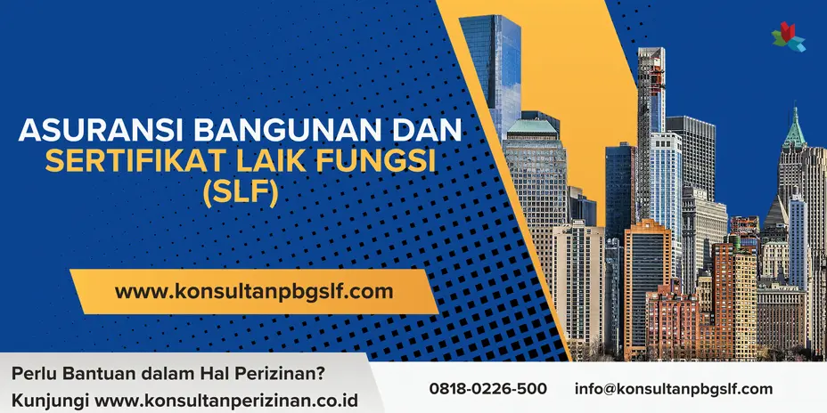 Asuransi Bangunan dan Sertifikat Laik Fungsi (SLF)