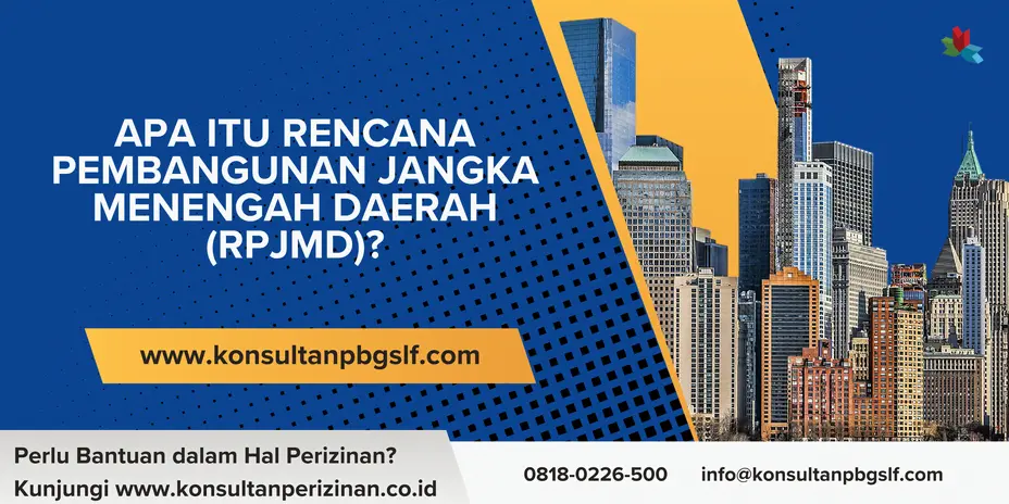 Apa Itu Rencana Pembangunan Jangka Menengah Daerah (RPJMD)?