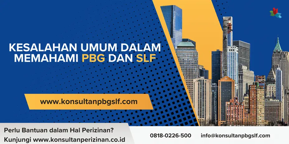 Kesalahan Umum dalam Memahami PBG dan SLF